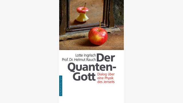 Lotte Ingrisch, Helmut Rauch: Der Quantengott
