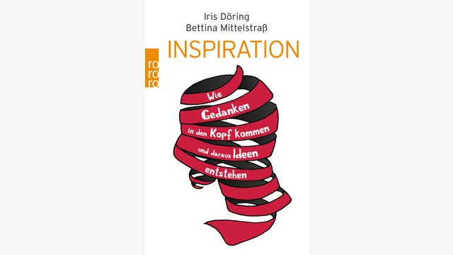 Iris Döring, Bettina Mittelstraß: Inspiration