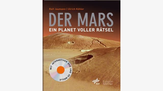 Ralf Jaumann, Ulrich Köhler: Der Mars
