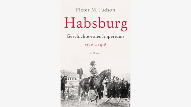 Pieter M. Judson: Habsburg