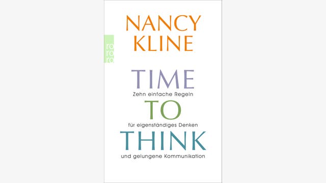 Nancy Kline: Time to think
