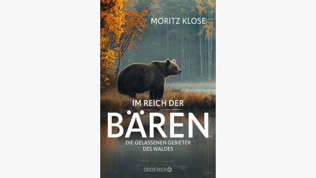 Moritz Klose: Im Reich der Bären