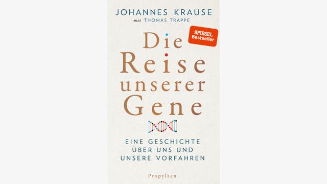 Johannes Krause, Thomas Trappe: Die Reise unserer Gene