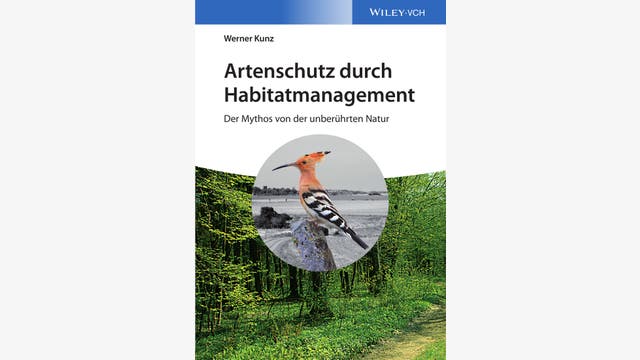 Kunz, Werner: Artenschutz durch Habitatmanagement