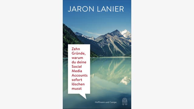 Jaron Lanier: Zehn Gründe, warum du deine Social Media Accounts sofort löschen musst