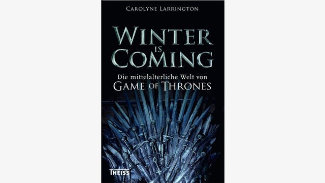 Carolyne Larrington: Winter is coming