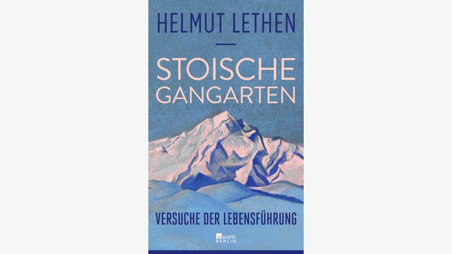 Helmut Lethen: Stoische Gangarten