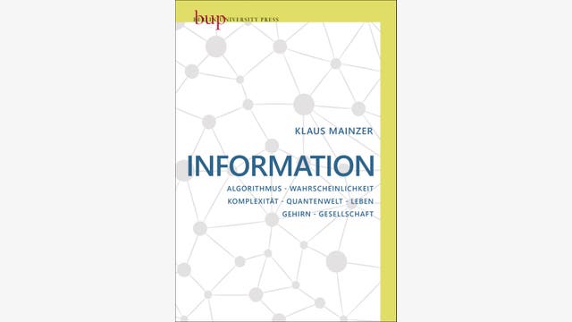 Klaus Mainzer: Information