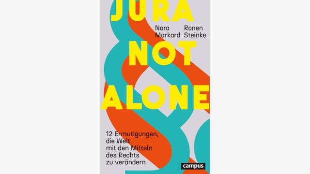 Nora Markard, Ronen Steinke: Jura not alone