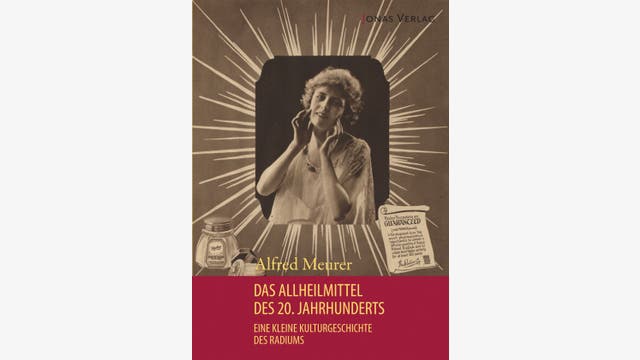 Alfred Meurer: Das Allheilmittel des 20. Jahrhunderts