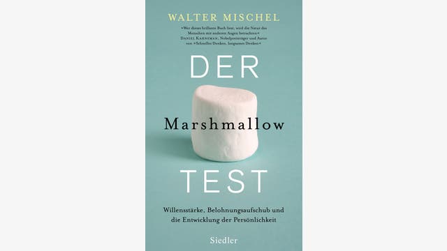 Walter Mischel: Der Marshmallow-Test
