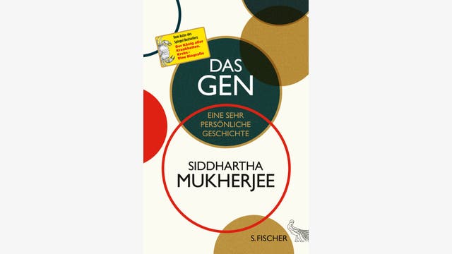 Siddhartha Mukherjee: Das Gen