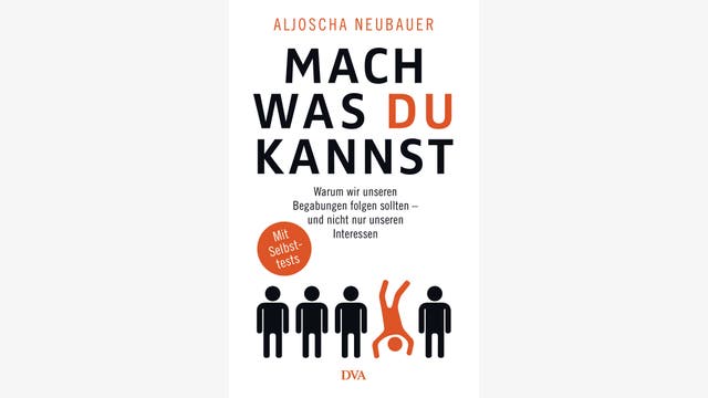 Aljoscha Neubauer: Mach, was du kannst