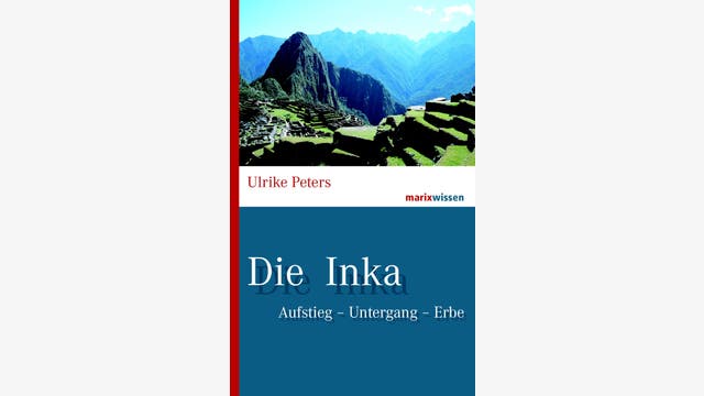 Ulrike Peters: Die Inka