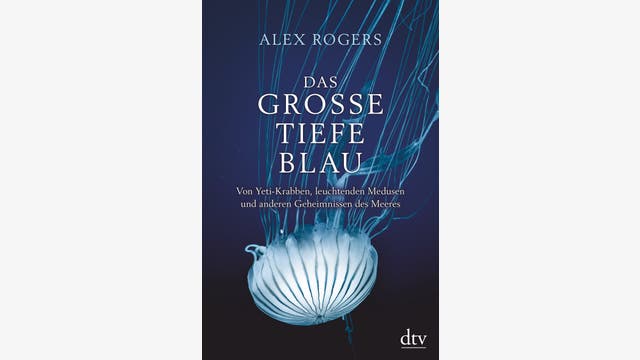 Alex Rogers: Das große tiefe Blau