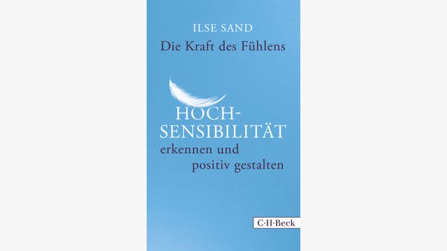 Ilse Sand: Die Kraft des Fühlens