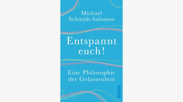 Michael Schmidt-Salomon  : Entspannt euch!