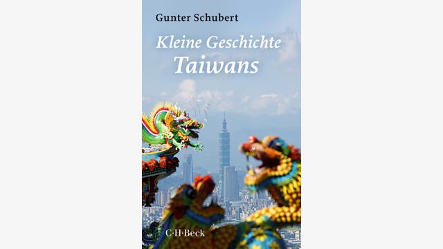 Gunter Schubert: Kleine Geschichte Taiwans