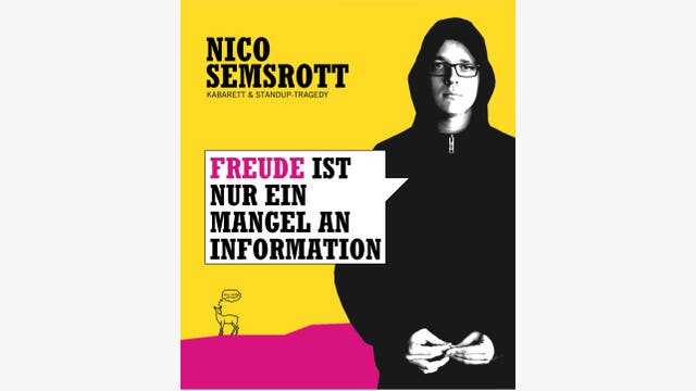 Nico Semsrott: Freude ist nur ein Mangel an Information
