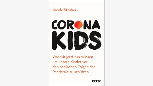 Nicole Strüber: Coronakids