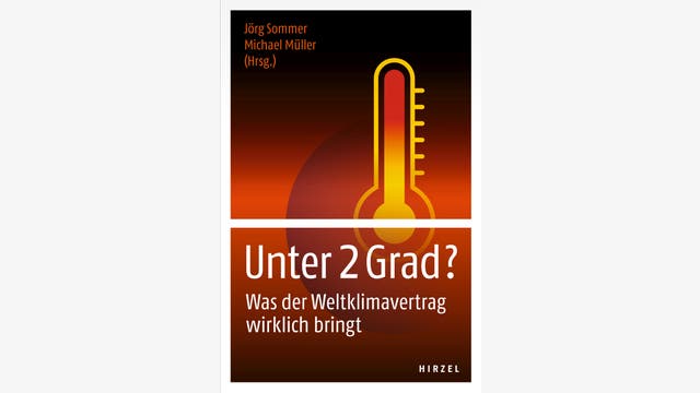 Jörg Sommer, Michael Müller (Hg.): Unter 2 Grad?