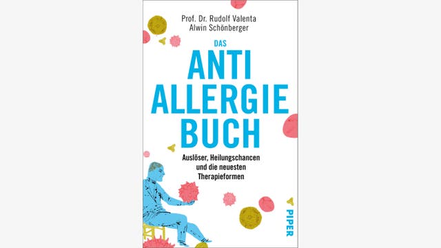 Rudolf Valenta, Alwin Schönberger: Das Anti-Allergie-Buch