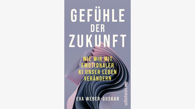 Eva Weber-Guskar: Gefühle der Zukunft