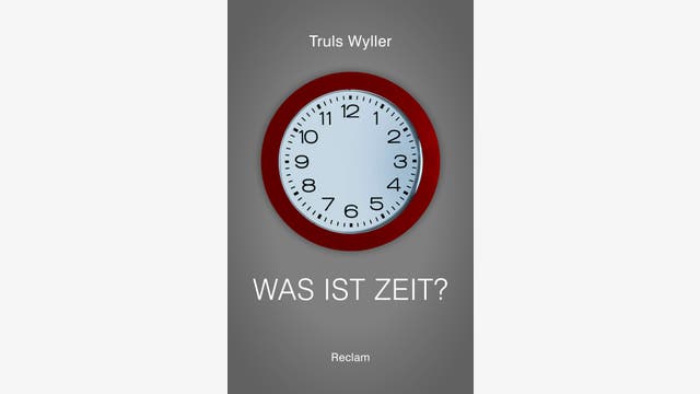 Truls Wyller: Was ist Zeit?