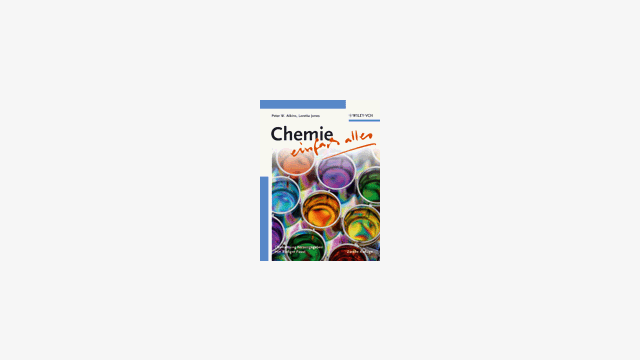 Peter W. Atkins, Loretta Jones: Chemie  -einfach alles
