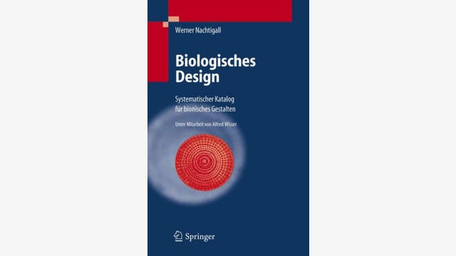 Werner Nachtigall: Biologisches Design