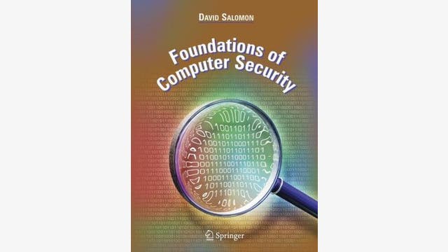 David Salomon: Foundations of Computer Security 