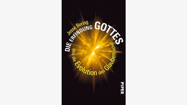 Jesse Bering: Die Evolution Gottes