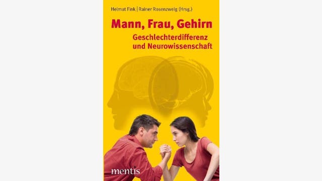 Helmut Fink, Rainer Rosenzweig (Hrsg.): Mann, Frau, Gehirn