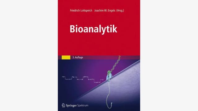 Friedrich Lottspeich und Joachim Engels: Bioanalytik