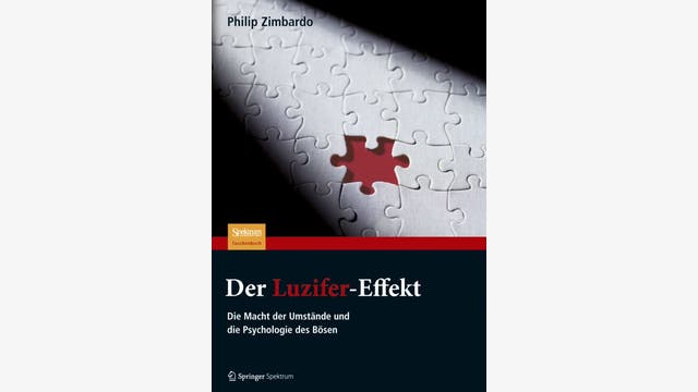 Philip Zimbardo: Der Luzifer-Effekt