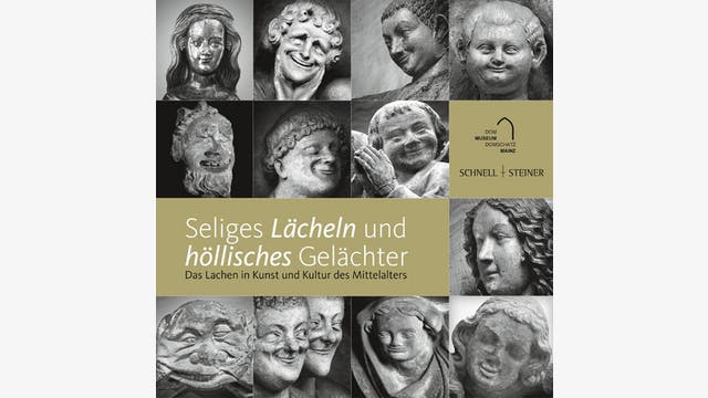 Winfried Wilhelmy (Hg.): Seliges Lächeln und höllisches Gelächter