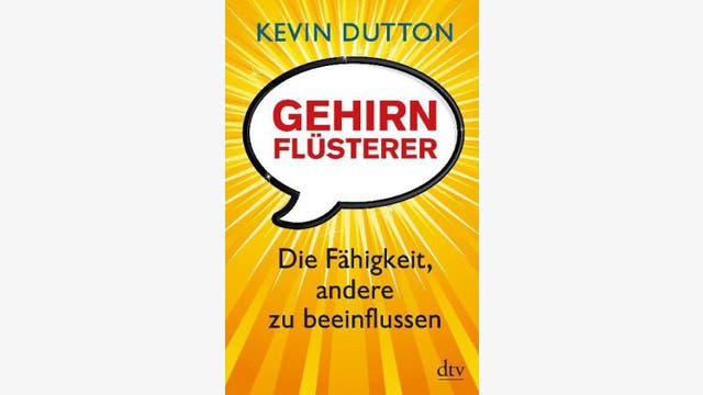 Kevin Dutton: Gehirnflüsterer