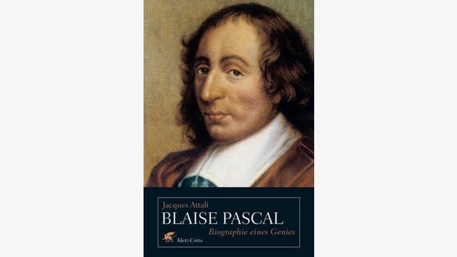 Jacques Attali: Blaise Pascal