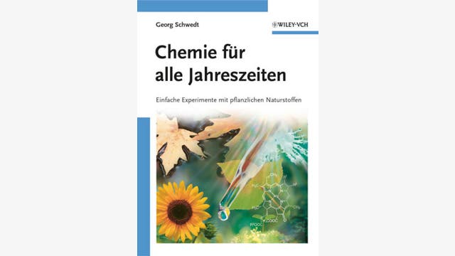 Georg Schwedt: Chemie für alle Jahreszeiten