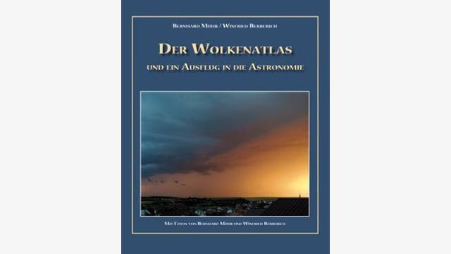 Bernhard Mühr, Winfried Berberich: Der Wolkenatlas