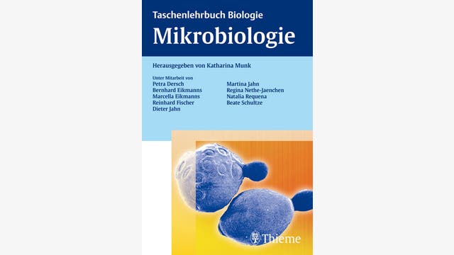 Katharina Munk (Hrsg.): Taschenlehrbuch Biologie:  Mikrobiologie