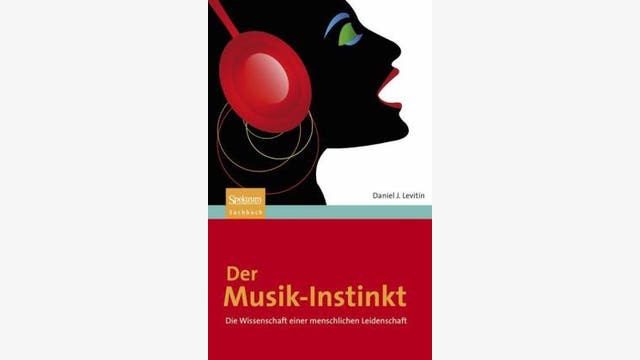 Daniel J. Levitin: Der Musik-Instinkt