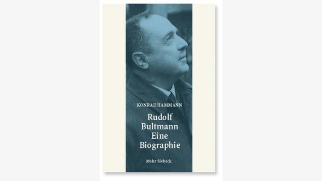 Konrad Hammann: Rudolf Bultmann