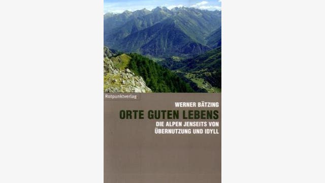 Werner Bätzing: Orte guten Lebens