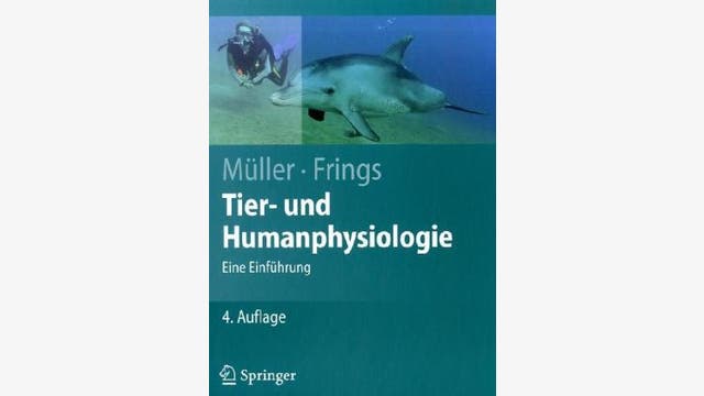 Werner Müller und Stephan  Frings: Tier- und Humanphysiologie