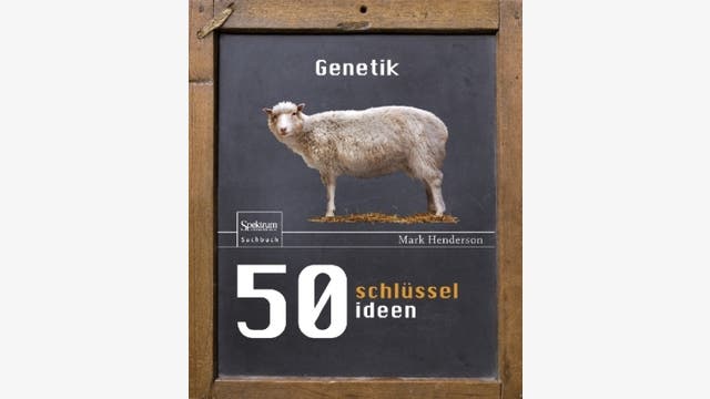 Mark Henderson: 50 Schlüsselideen Genetik