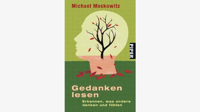 Michael Moskowitz: Gedanken Lesen