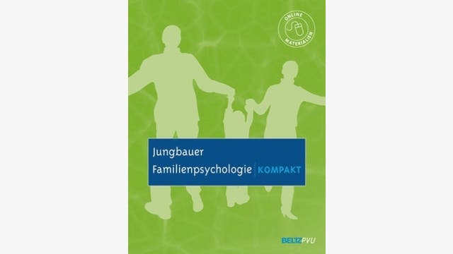 Johannes Jungbauer: Familienpsychologie Kompakt