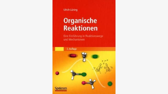 Ulrich Lüning: Organische Reaktionen
