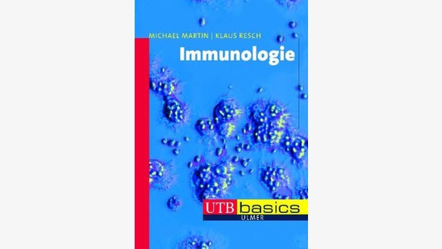Michael Martin und Klaus  Resch: Immunologie
